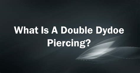 what is a double dydoe|Dydoe